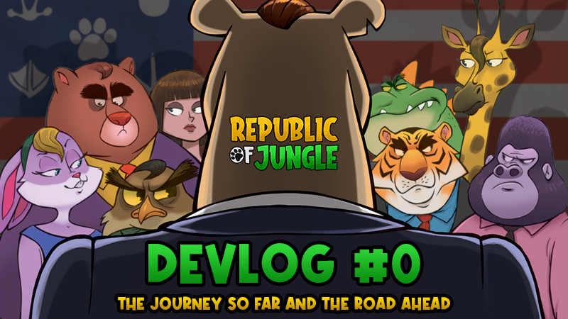 Republic Of Jungle Devlog 0 The Journey So Far And The Road Ahead