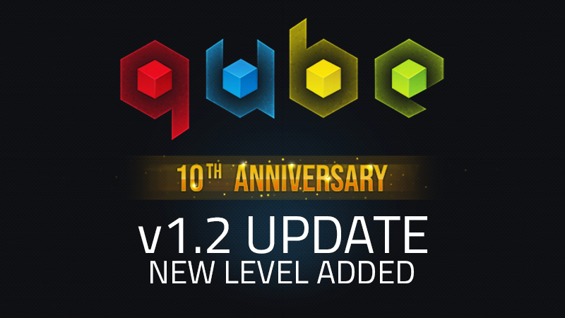 Q U B E 10th Anniversary Update V1 2 Keybinding Fixes Level