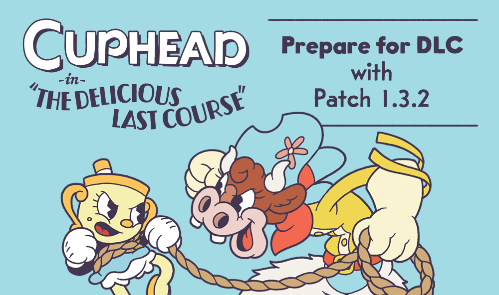 Cuphead - The Delicious Last Course on Steam