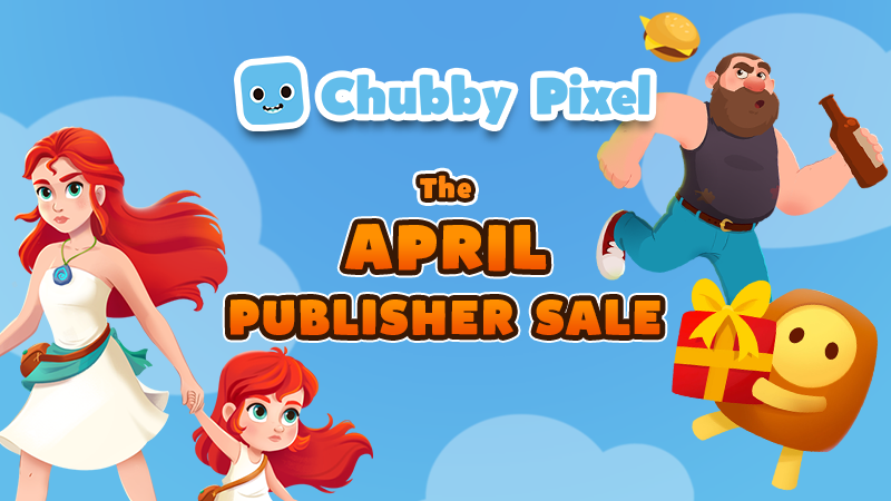 Chubby Pixel - The April Publisher Sale!