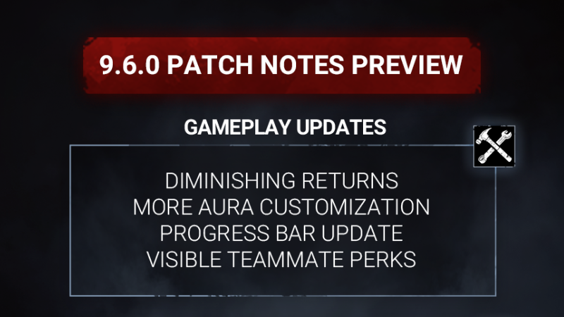 9.6.0 Patch Notes Preview