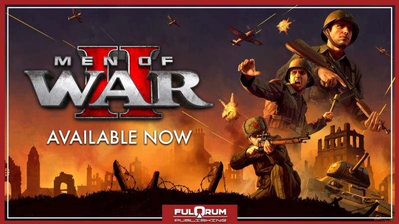 Men of War II Is Out Now!