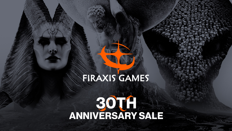 Firaxis Anniversary Sale - Join the 30th Anniversary Celebration