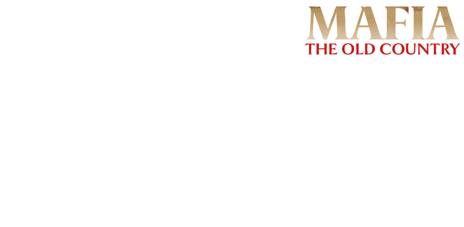 Mafia: The Old Country is Out Now!