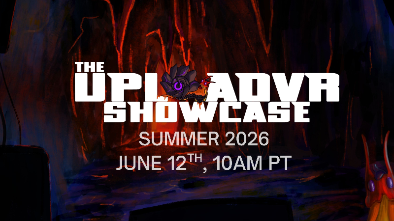 The UploadVR Showcase - Summer 2026