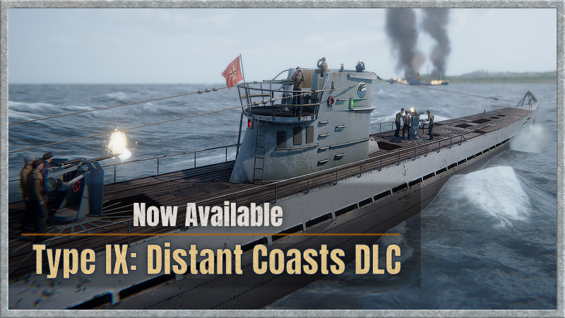 Type IX: Distant Coasts is out now - Update 2026.1 launches alongside!