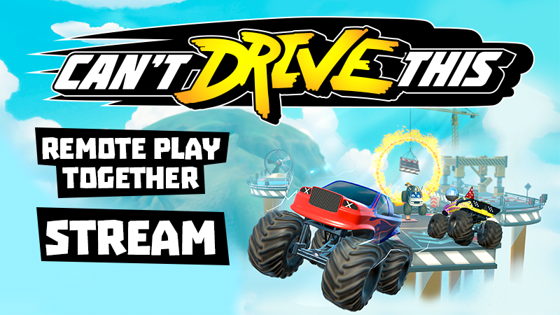 Can't Drive This - Remote Play Together Event!