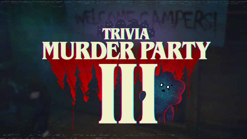 Play Trivia Murder Party 3 during Steam Next Fest