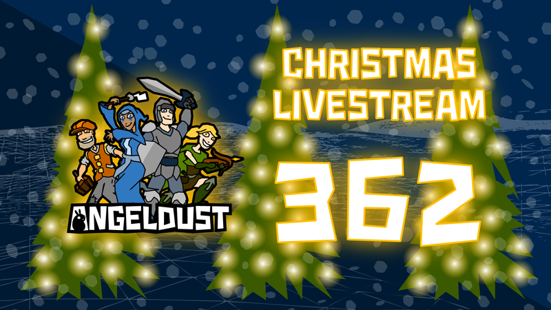 Angeldust - Angeldust Live! #362 CHRISTMAS! - Steam News