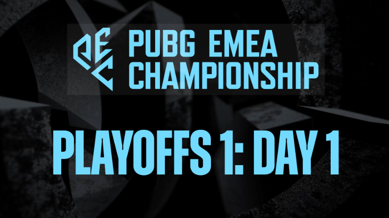 PUBG EMEA Championship: Spring - Playoffs Day 1