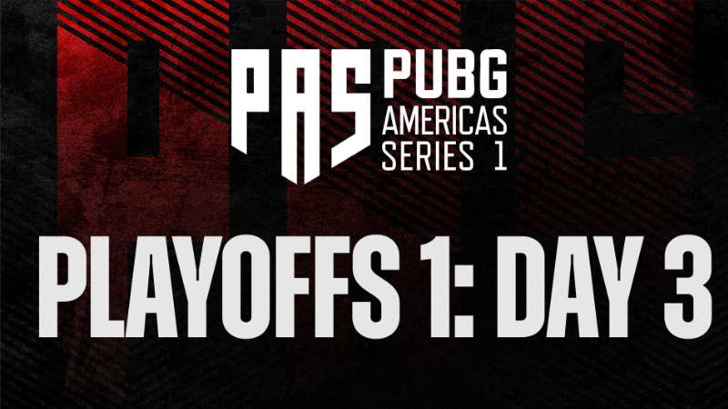 PUBG Americas Series 1 Playoffs 1: Day 3