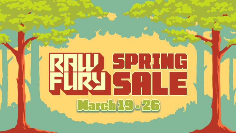 Raw Fury Spring Sale