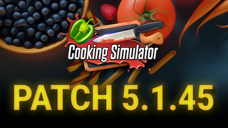 Cooking Simulator - Pizza Teaser + new patch!🍕 - Steam News