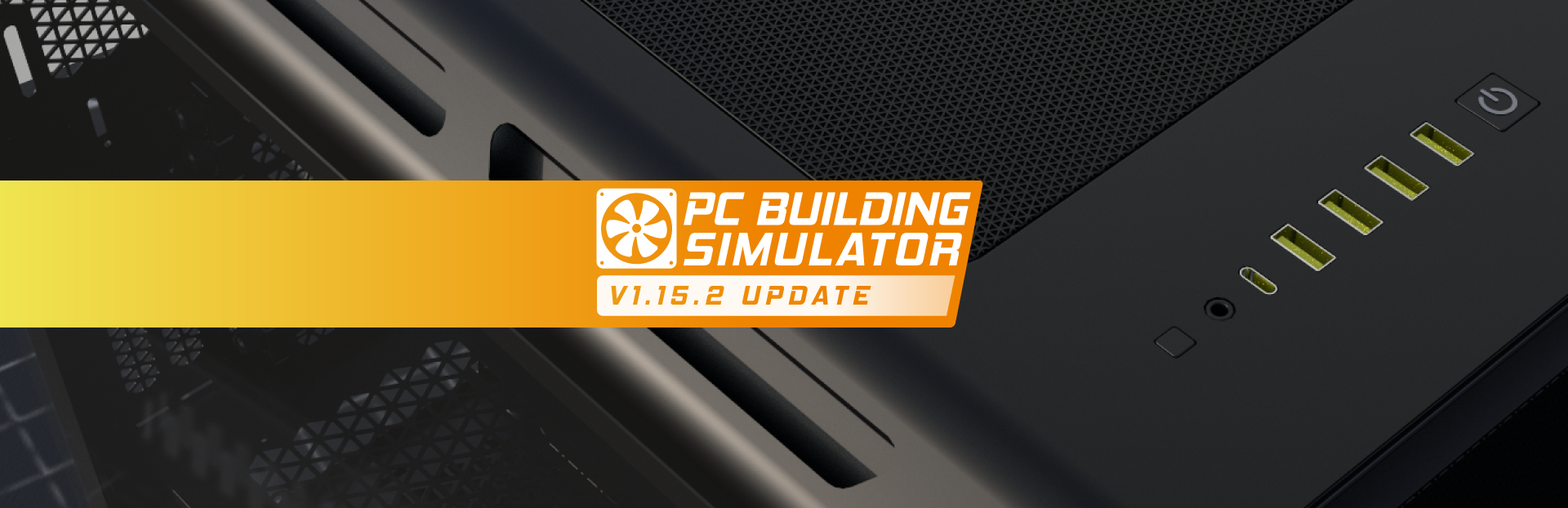 PC Building Simulator Update v1.15.2