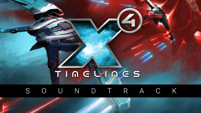 X4: Foundations - X4: Timelines Soundtrack Now Available - Steam News