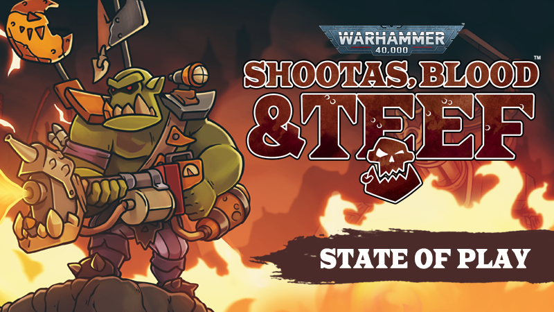 Warhammer 40,000: Shootas, Blood & Teef | State of Play