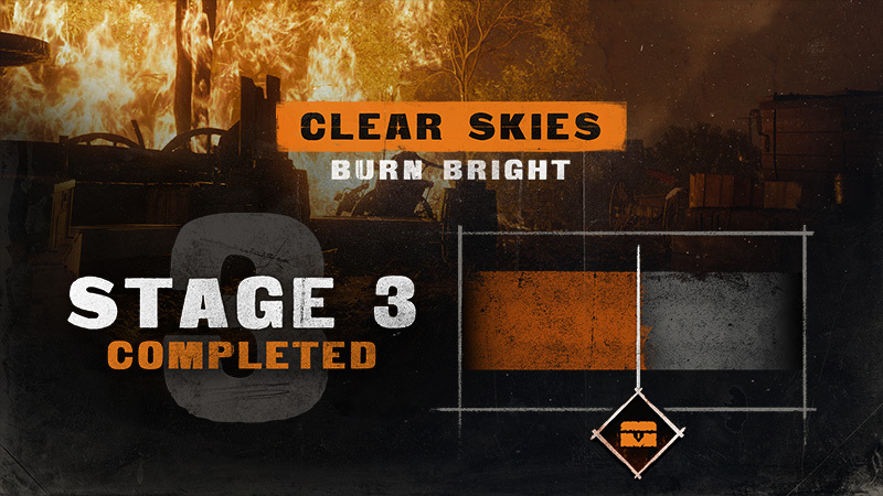 Clear Skies Burn Bright - Stage 3 Completed