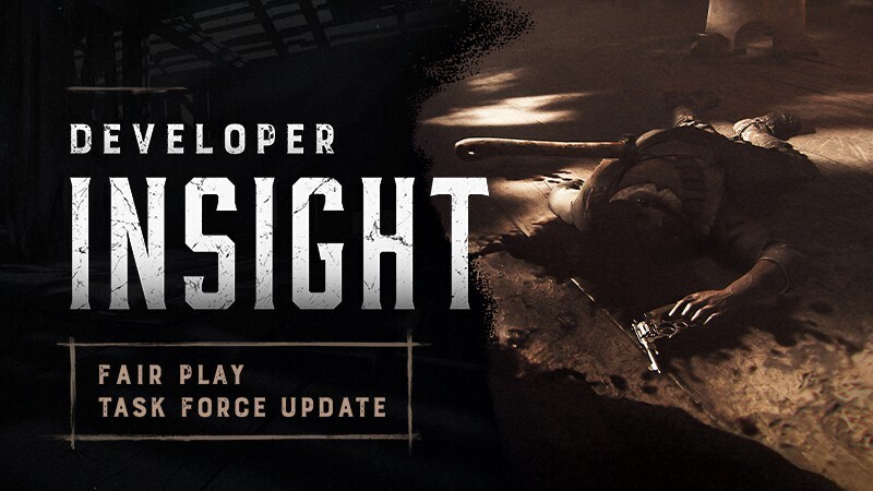 Developer Insight - Fair Play Task Force Update