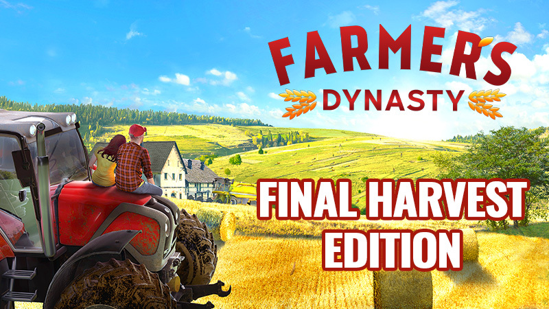 Farmer’s Dynasty: Final Harvest