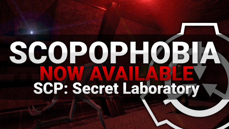 Scopophobia has arrived! · SCP: Secret Laboratory update for 24 July 2020 ·  SteamDB
