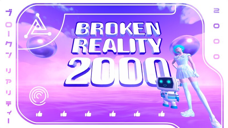 BROKEN REALITY 2000 RELEASES MONDAY JULY 27