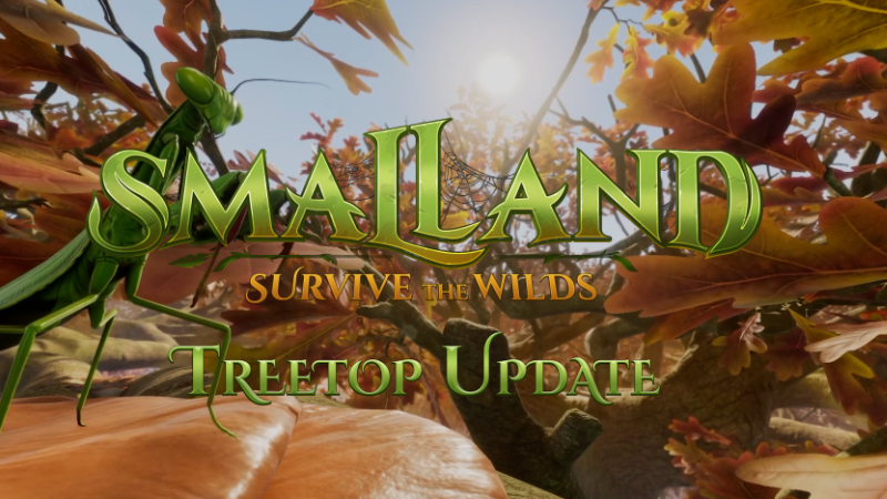 Smalland: Survive the Wilds - Patch Notes 14: The Treetop Update ...