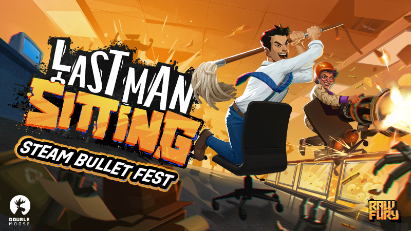 Last Man Sitting is in the Steam Bullet Fest!