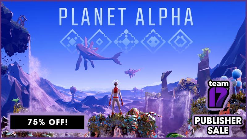 PLANET ALPHA 75% off in the Team17 Publisher Steam Sale