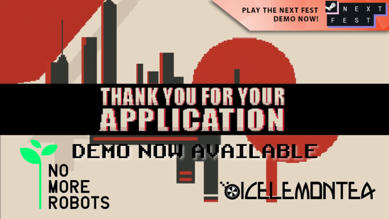 Play the brand new demo for Thank You For Your Application!