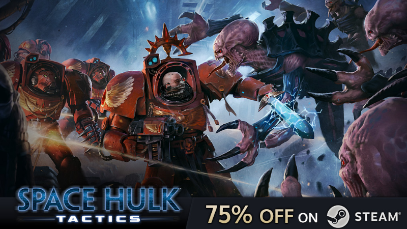 Get 75% off on Space Hulk: Tactics!