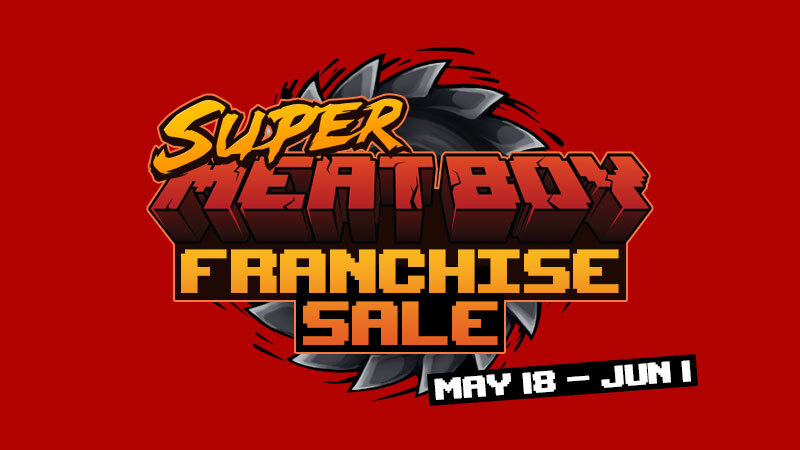 The Super Meat Boy Franchise Sale is back! ????