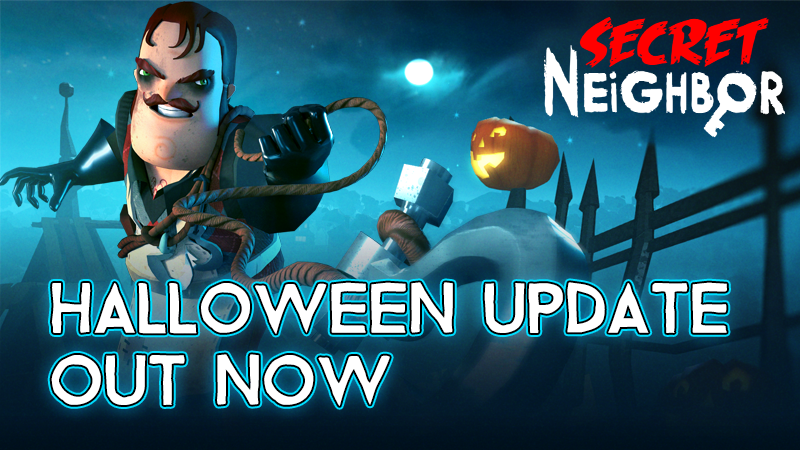 Secret Neighbor - Halloween Update is OUT! 