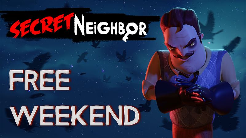 Secret Neighbor & Hello Neighbor are both 50% off during the Winter Steam  Sale!  The #SteamWinterSale is here & we'd like to invite you all to visit  Raven Brooks for the