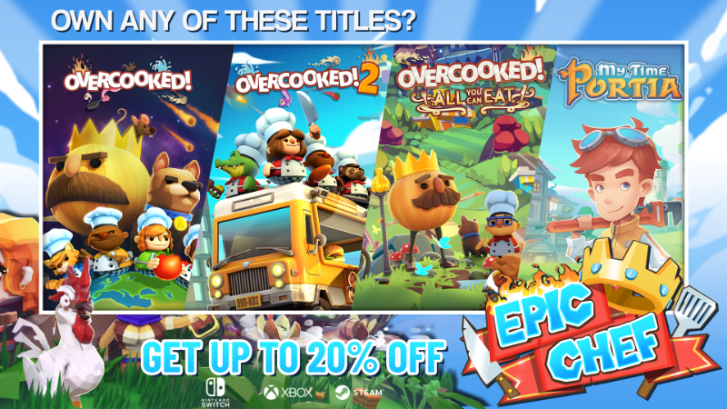 Overcooked! 2 - Save 20% on Epic Chef if you own Overcooked 2! - Steam News