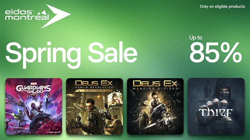 Spring Sale: Deus Ex, Marvel's GOTG, Thief and More