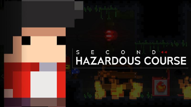 Hazardous course 2. Second hazardous course.