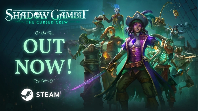 Shadow Gambit: The Cursed Crew is OUT NOW!
