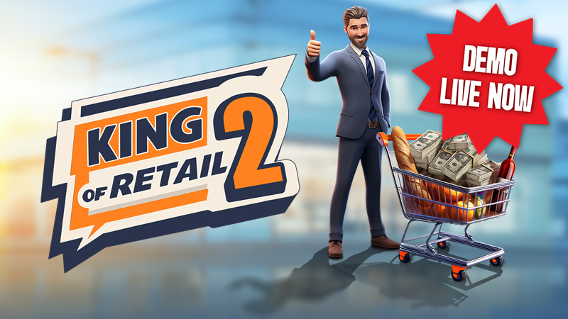 King of Retail 2 Demo is now Live!