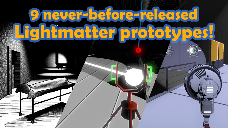 Lightmatter Anniversary: Play 9 never-before-released prototypes!
