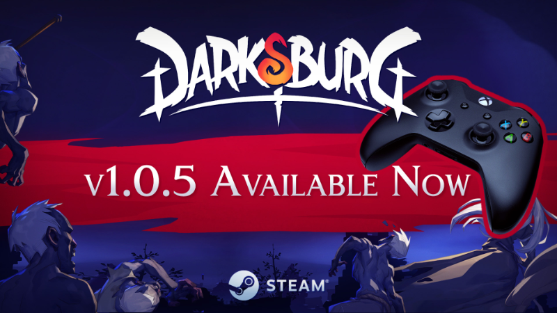 Darksburg V 1.0.5 Available Now! (With Controller Support)