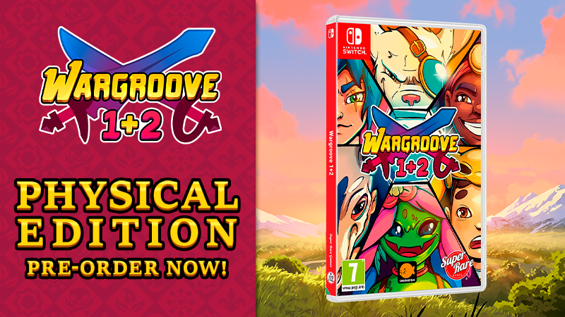 GET INTO THE GROOVE with WARGROOVE 1+2 PHYSICAL EDITION ON NINTENDO SWITCH!