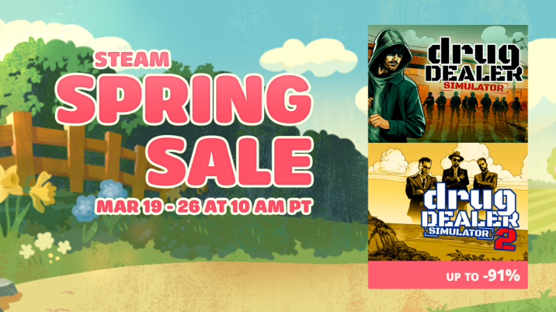 Start your Drug Dealing story with Steam Spring Sale