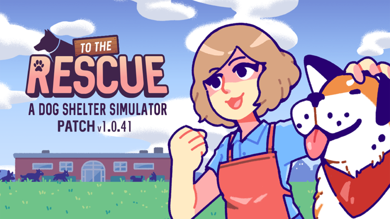 To The Rescue! - Patch 1.0.41 - Steam News