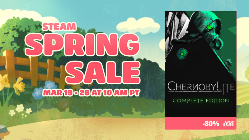 🌼 Steam Spring Sale 2026 is here! Chernobylite games with discounts! 🩵