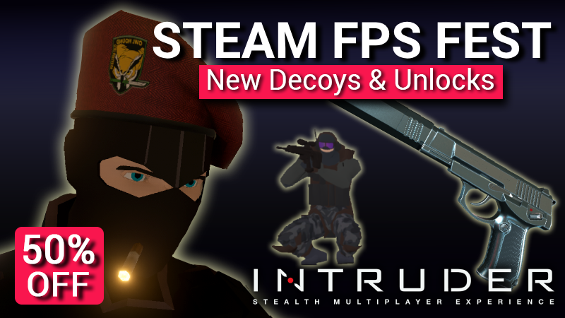 Steam :: Intruder :: FPS Fest Sale: Decoy Update & New Cosmetics Revealed