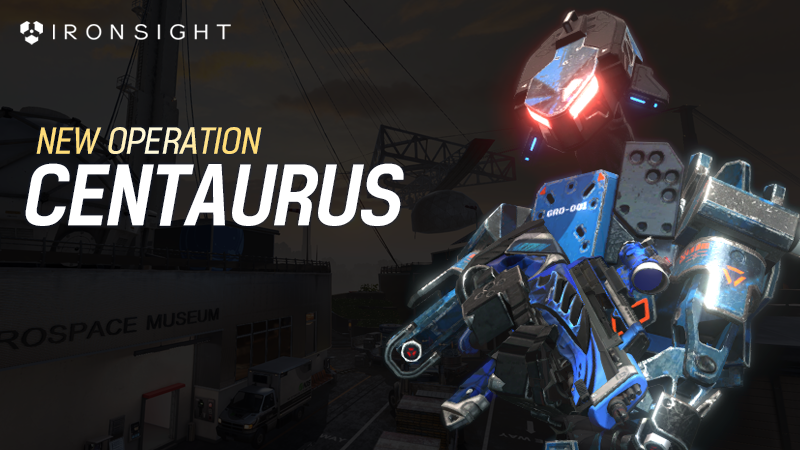 Ironsight - Centaurus Update Patch Note - Steam News