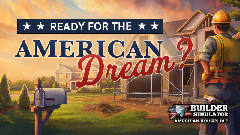 American Houses DLC: Pack Your Bags, We’re Moving to the Suburbs!