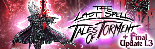 The Last Spell Patch Note (Free Update + Tales of Torment DLC) - Version 1.3