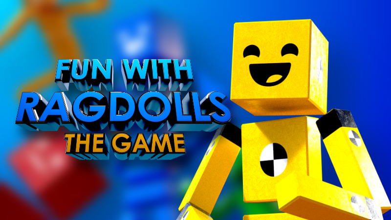 Fun with Ragdolls: The Game - 1.3.0 Released! - Steam News