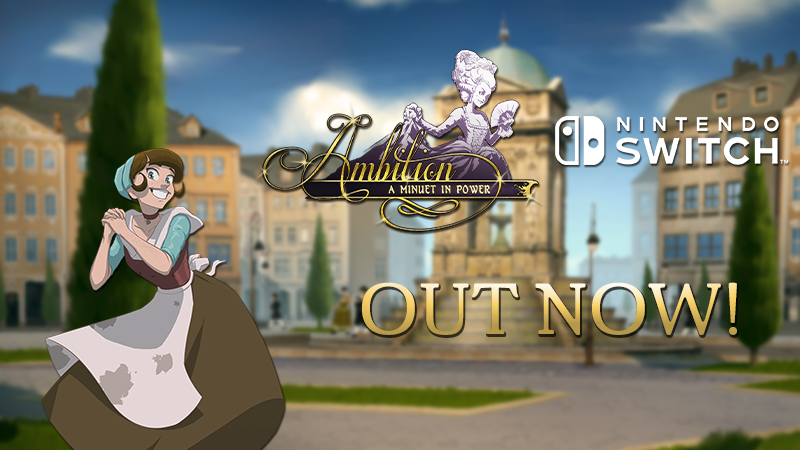 Ambition: A Minuet in Power - Now Available on Nintendo Switch!